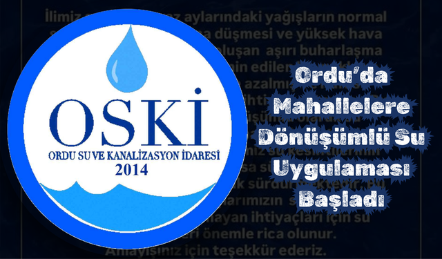 Ordu’da Mahallelere Dönüşümlü Su Uygulaması Başladı