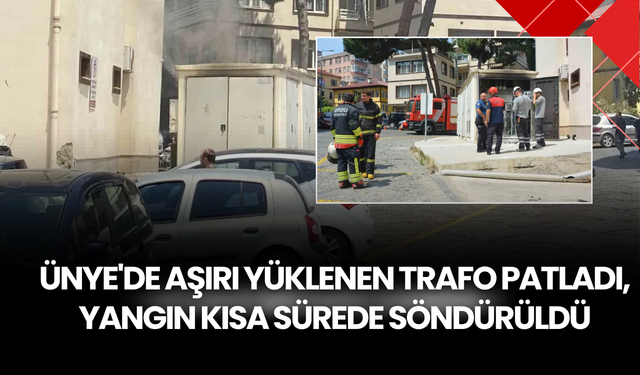 Ünye'de Aşırı Yüklenen Trafo Patladı, Yangın Kısa Sürede Söndürüldü