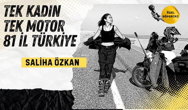 “Tek Kadın Tek Motor 81 İl Türkiye” Yolculuğu