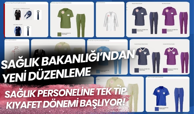 Sağlık Personeline Tek Tip Kıyafet Dönemi Başlıyor!