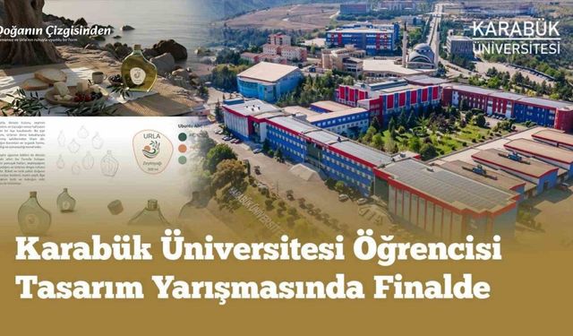 Karabük Üniversitesi öğrencisi tasarım yarışmasında finale yükseldi