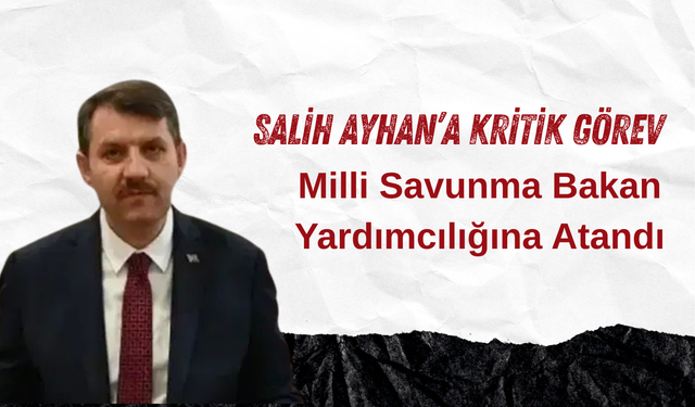 Milli Savunma Bakan Yardımcılığına Atandı