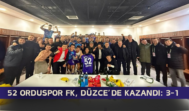 52 Orduspor FK, Düzce’de Kazandı: 3-1