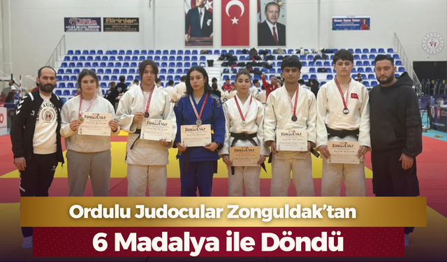 Ordulu Judocular Zonguldak’tan 6 Madalya ile Döndü
