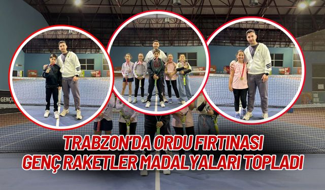 Trabzon’da Ordu Fırtınası: Genç Raketler Madalyaları Topladı