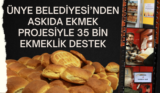 Ünye Belediyesi’nden Askıda Ekmek Projesiyle 35 Bin Ekmeklik Destek