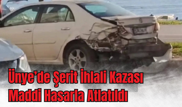 Ünye’de Şerit İhlali Kazası Maddi Hasarla Atlatıldı