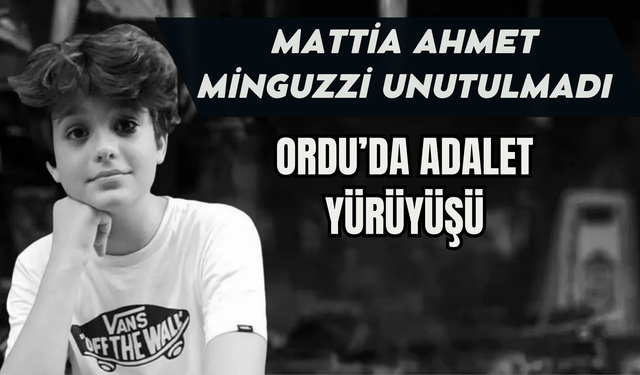 Mattia Ahmet Minguzzi Unutulmadı: Ordu’da Adalet Yürüyüşü