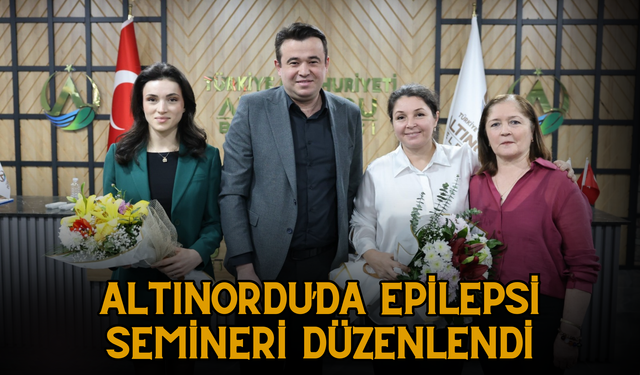 Altınordu’da Epilepsi Semineri Düzenlendi