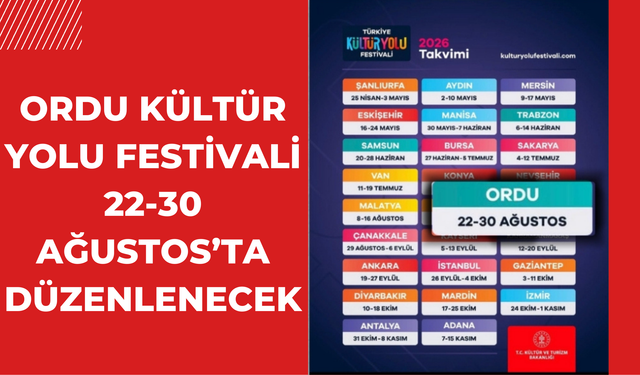 Ordu Kültür Yolu Festivali 22-30 Ağustos’ta Düzenlenecek