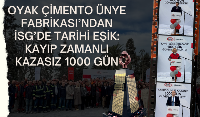 OYAK Çimento Ünye Fabrikası’ndan İSG’de Tarihi Eşik: Kayıp Zamanlı Kazasız 1000 Gün
