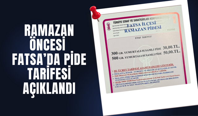 Ramazan Öncesi Fatsa’da Pide Tarifesi Açıklandı