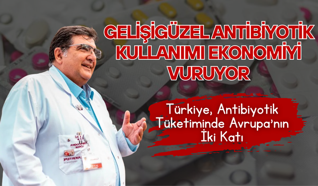 Türkiye, Antibiyotik Tüketiminde Avrupa’nın İki Katı