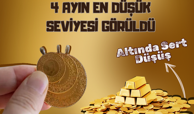 Altında Sert Düşüş: 4 Ayın En Düşük Seviyesi Görüldü
