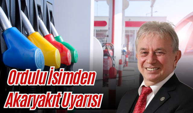 Petrol 100 Doları Görürse Risk Büyür: Ordulu İsimden Akaryakıt Uyarısı