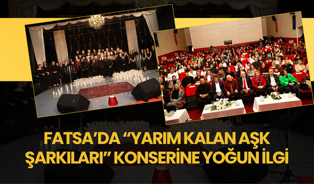 Fatsa’da “Yarım Kalan Aşk Şarkıları” Konserine Yoğun İlgi
