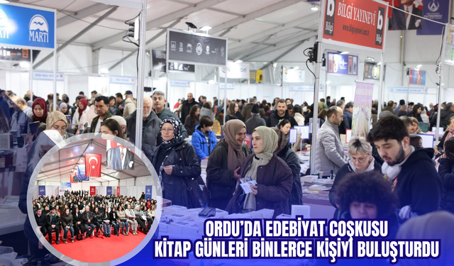 Ordu’da Edebiyat Coşkusu: Kitap Günleri Binlerce Kişiyi Buluşturdu