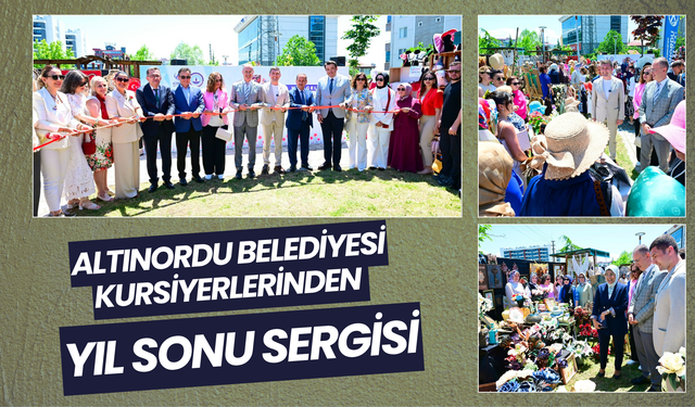 ALTINORDU BELEDİYESİ KURSİYERLERİNDEN YIL SONU SERGİSİ