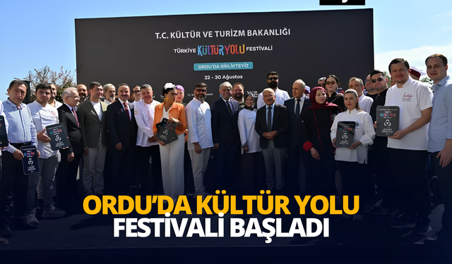Ordu’da Kültür Yolu Festivali Başladı