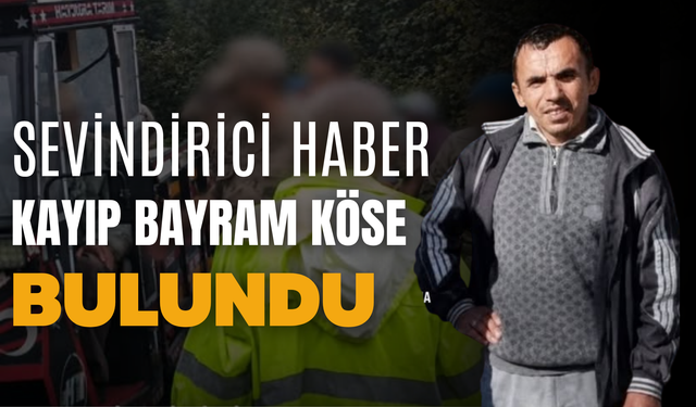 Kumru’da Kayıp Olarak Aranan Bayram Köse Bulundu