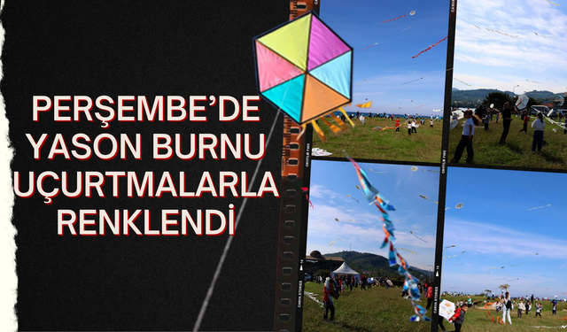Perşembe’de Yason Burnu Uçurtmalarla Renklendi