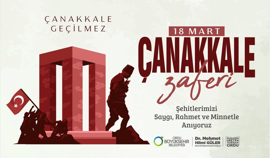 Başkan Güler’den 18 mart Çanakkale Zaferi mesajı
