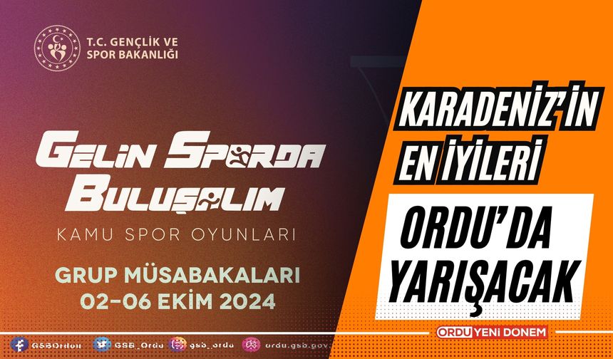 Karadeniz’in En İyileri Ordu’da Yarışacak