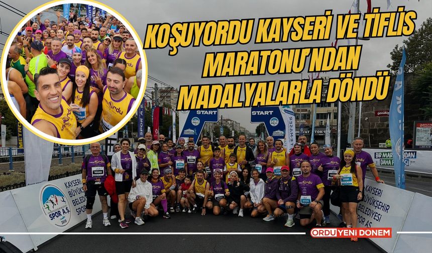 KoşuyOrdu Kayseri ve Tiflis Maratonu’ndan Madalyalarla Döndü