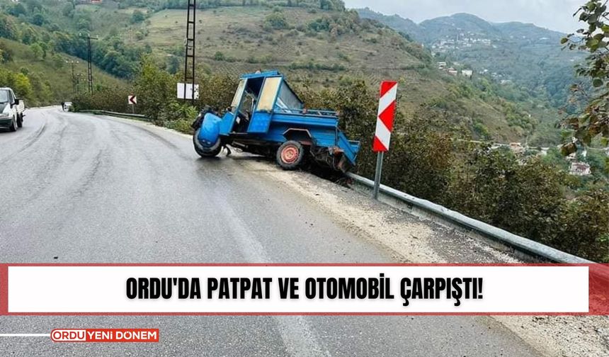 Ordu'da Patpat ve Otomobil Çarpıştı!