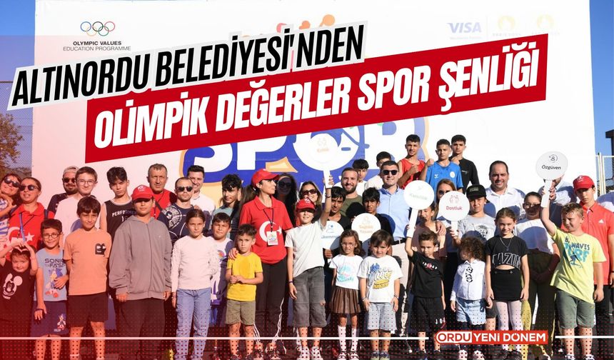 Altınordu Belediyesi'nden Olimpik Değerler Spor Şenliği