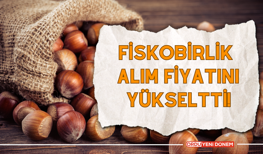 FİSKOBİRLİK Alım Fiyatını Yükseltti!