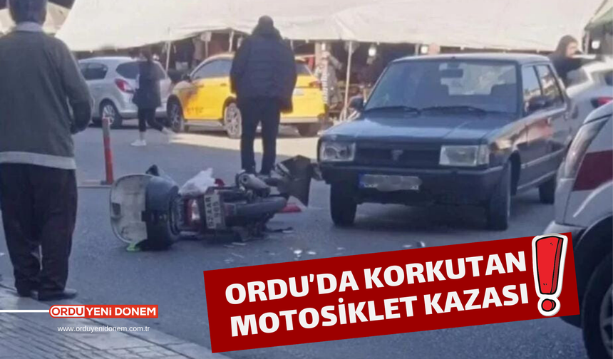 Ordu’da Korkutan Motosiklet Kazası!