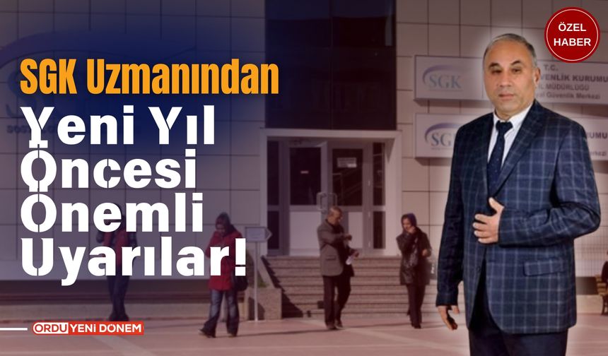 SGK Uzmanından Asgari Ücret, Borçlanma ve Emeklilikte Yeni Yıl Öncesi Uyarı!