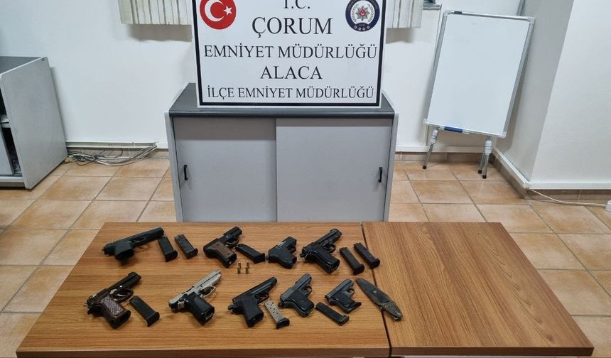 Çorum’da 9 adet tabanca ele geçirildi: 1 gözaltı