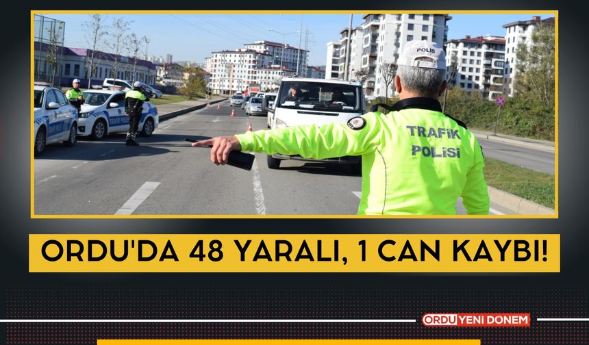 Ordu'da 48 Yaralı, 1 Can Kaybı!