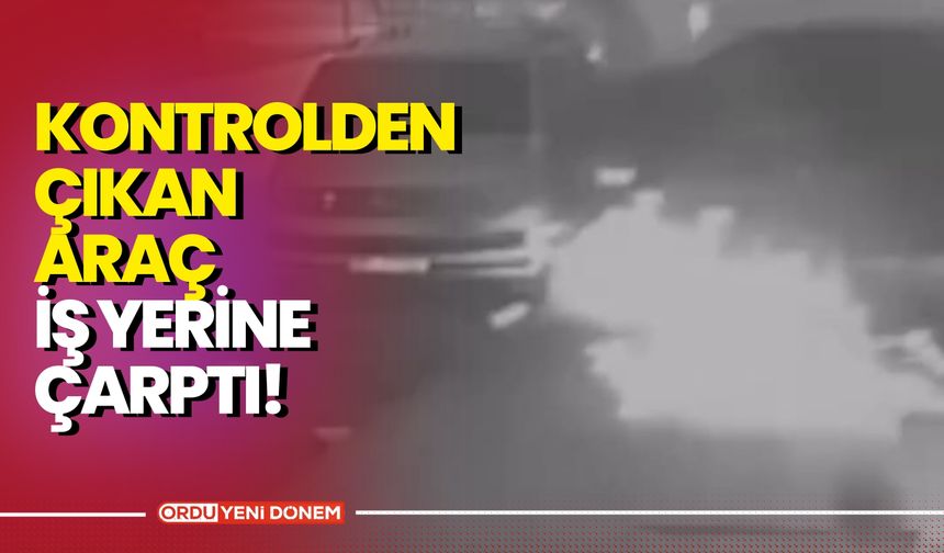 Ordu’da Kontrolden Çıkan Araç İş Yerine Çarptı! İşte O Görüntüler…