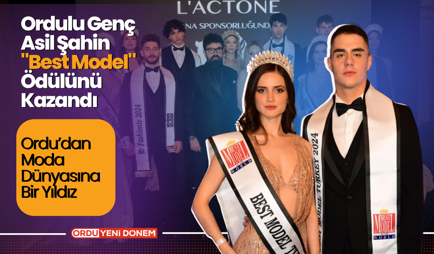 Ordulu Genç Asil Şahin "Best Model" Ödülünü Kazandı