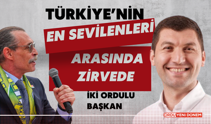 Ordu’dan İki Gurur: Türkiye'nin En Sevilenler Listesi'nde Ulaş Tepe ve Erdal Beşikcioğlu Zirvede!