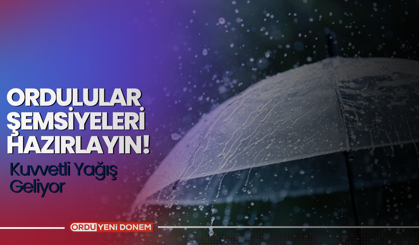 METEOROLOJİDEN O İLLERE UYARI!