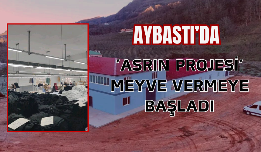 Aybastı’da Tekstil Park Üretime Başladı