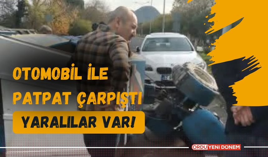 Otomobil ile Patpat Çarpıştı: Yaralılar Var!