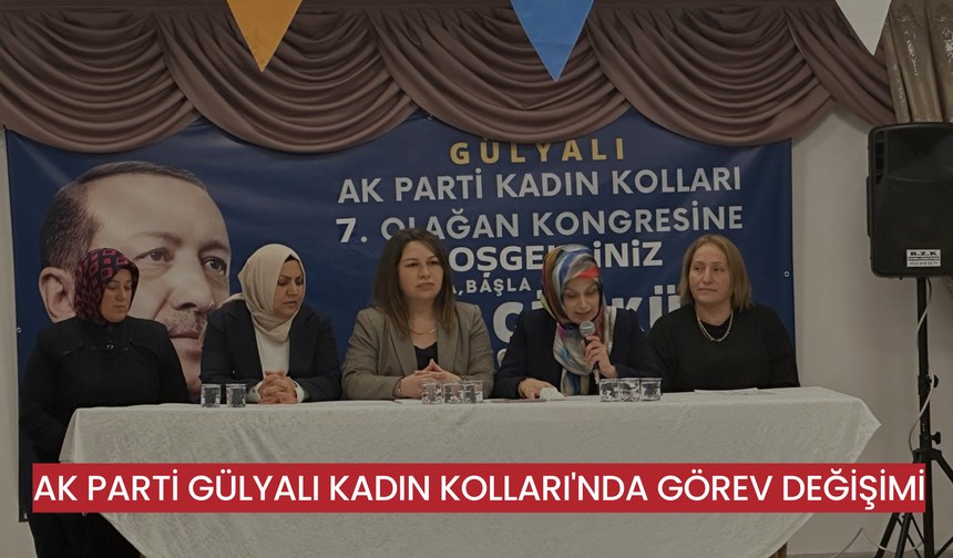 AK Parti Gülyalı Kadın Kolları'nda Görev Değişimi