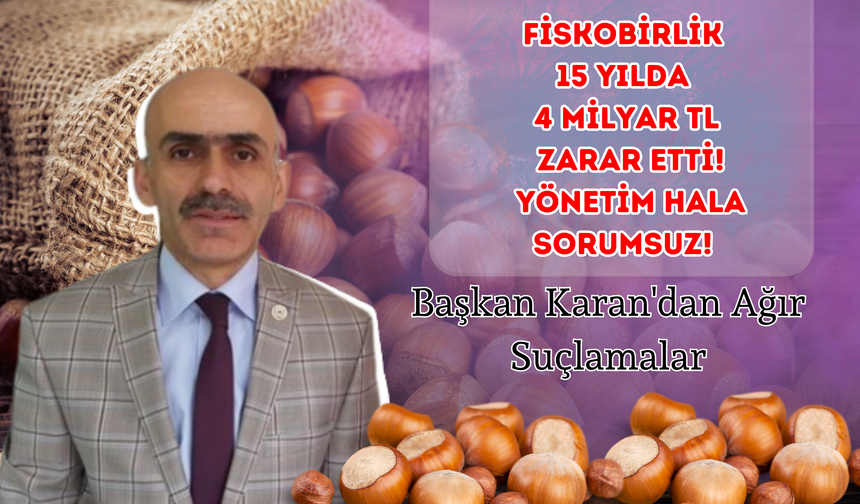 FİSKOBİRLİK 15 Yılda 4 Milyar TL Zarar Etti! Yönetim Hala Sorumsuz! GZO Başkanı Karan'dan Ağır Suçlamalar