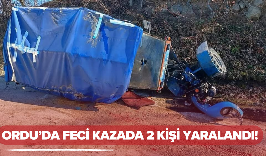 Ordu’da Feci Kazada 2 Kişi Yaralandı!