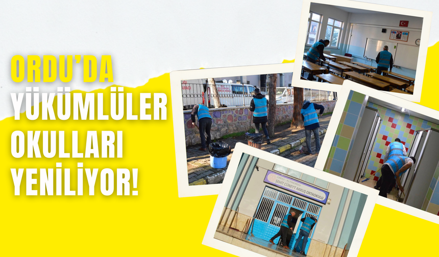 Ordu’da Yükümlüler Okulları Yeniliyor!