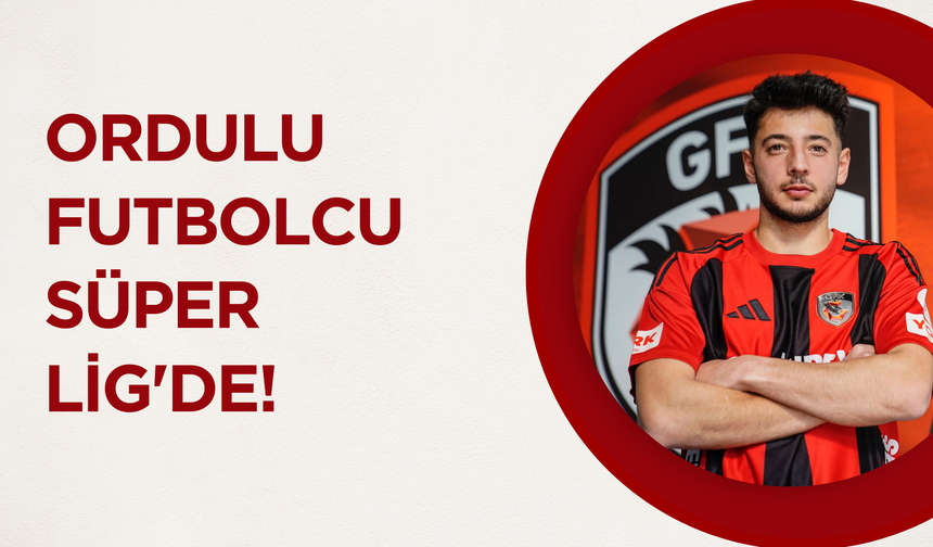 Ordulu futbolcu Süper Lig'de!