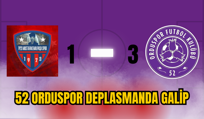 52 Orduspor Deplasmanda Galip