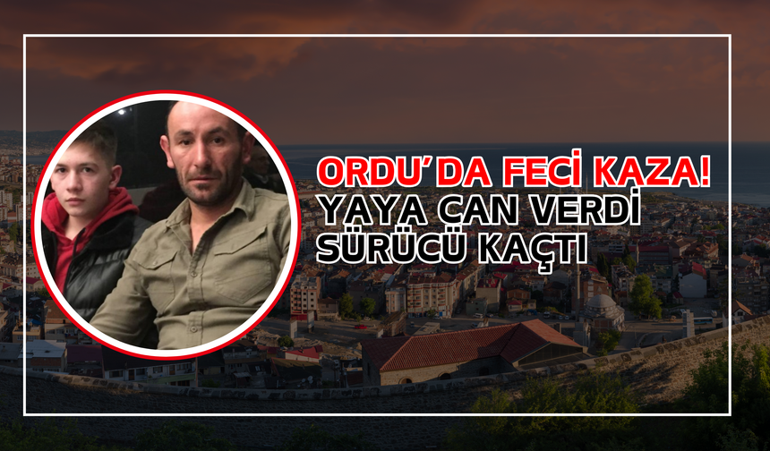 Ordu’da Feci Kaza! Yaya Can Verdi, Sürücü Kaçtı