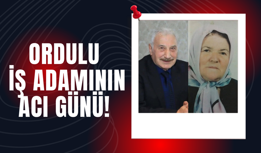 Ordulu İş Adamının Acı Günü!