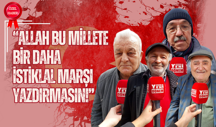 “Allah Bu Millete Bir Daha İstiklal Marşı Yazdırmasın!”